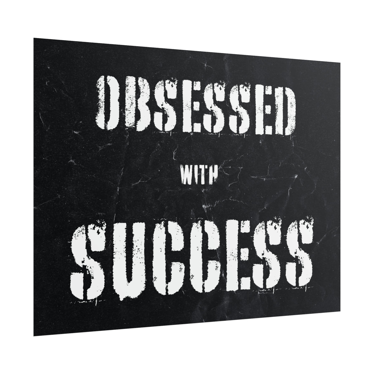 Success Obsession Obsessed With Success Motivational Poster | The Design Station